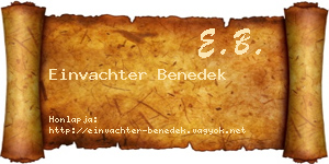 Einvachter Benedek névjegykártya